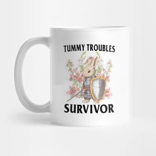 Tummy Troubles Survivor Funny Sarcastic Mug